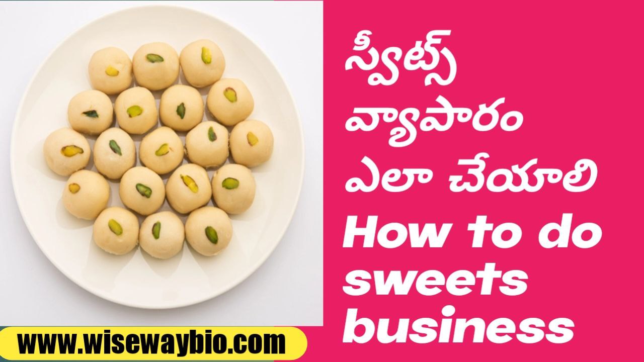 How to do sweets business